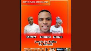 Skonopa amp dj mizozo x Rachel m lerato la batho ba babedi official audio i [upl. by Bevon]