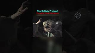 quotCorruptorquot Death Animations  The Callisto Protocol [upl. by Aspa348]