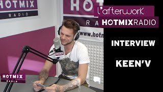 KeenV en interview sur Hotmixradio [upl. by Isaacson890]