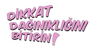 4dkda DİKKAT DAĞINIKLIĞINI BİTİRİN [upl. by Issak]