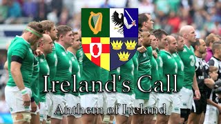 National Anthem Ireland  Irelands Call Irish Rugby Football Union [upl. by Gigi]