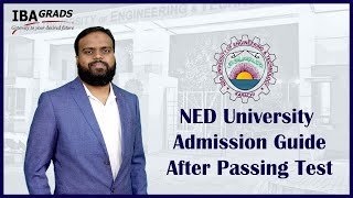 NED University Admission Guide After Passing Test [upl. by Reppiks834]