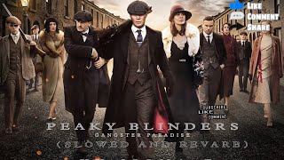 peaky blinders  gangster paradise xysigmazshowed and reverb trending [upl. by Hackney]