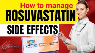 Rosuvastatin and side effects How toreduce side effects of Rosuvastatin  rxplainedyoutube [upl. by Ilellan]