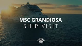 MSC Grandiosa  Ship Visit [upl. by Archle]