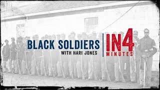 Black Soldiers United States Colored Troops The Civil War in Four Minutes [upl. by Zetrac]