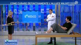 Alluce Valgo una nuova cura  Tv2000 Il mio medico 25 05 2017 [upl. by Vallie]