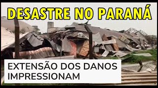 TRAGÉDIA ENORME NO PARANÁ TEMPESTADE DEIXA UM RASTRO DE DESTRUIÇÃO [upl. by Mahtal997]