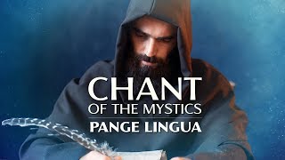 Chant of the Mystics Pange Lingua  Divine Gregorian Chant  Eucharistic Hymn [upl. by Armanda75]