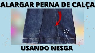 Como Alargar Boca De Calça Jeans Usando Nesga De Tecido [upl. by Keyte]