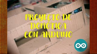 Proyecto Domótica Arduino Casa Inteligente [upl. by Atin]