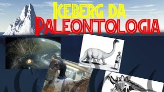 O ICEBERG DA PALENTOLOGIA PARTE 1 [upl. by Alisen]