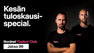 Kesän tuloskausispecial  Traders’ Club 99 [upl. by Adnhoj742]