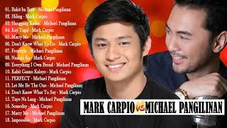 Mark Carpio Michael Pangilinan Nonstop Songs Best OPM Tagalog Love Songs Collection 2018 [upl. by Ohaus237]