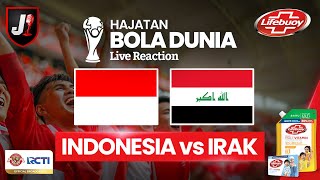 🔴INDONESIA VS IRAK  KUALIFIKASI HAJATAN BOLA DUNIA  LIVE REACTION [upl. by Greenburg821]