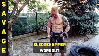 Sledgehammer Workout  Burn Fat amp Build Muscle [upl. by Ryder]