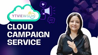 Ytviews cloud campaign service for social media marketing ytviews yourtrustedviews socialmedia [upl. by Aicelav635]