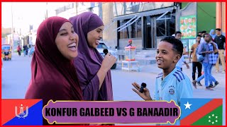 GOBOLKA BANADIR IYO KOONFUR GALBEED YAAA TAGEERTAAA HOOS NOGU REEB FIKIRKAKA😄😘 [upl. by Fredette]