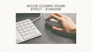 Mouse Clicking Sound Effect standard ⛔ No Copyright [upl. by Eceryt]