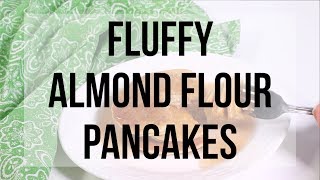 Fluffy Keto Almond Flour Pancakes [upl. by Noirda]