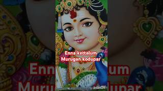 Ennai kettalum Murugar kodupa Bhakti aanmegam short videos 🙏🔱🙏🔱 [upl. by Garald221]