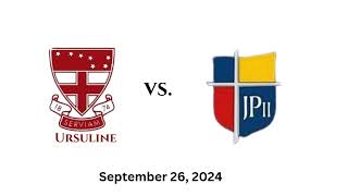 Ursuline vs JPII Sept2024 [upl. by Aket785]