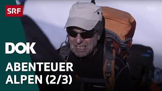 Skitour des Lebens – Haute Route von Chamonix nach Zermatt  Abenteuer Alpen 23  Doku  SRF Dok [upl. by Gessner751]