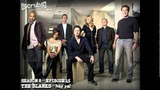 SCRUBS  The Blanks  Hey Ya S8E15 [upl. by Brosine]