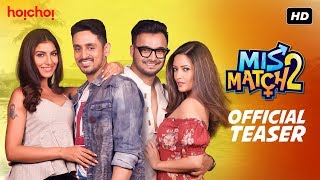 Mismatch 2 মিসম্যাচ 2  Official Teaser  Riya  Rachel  Rajdeep  Mainak  hoichoi [upl. by Varipapa847]