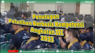 PENUTUPAN PELATIHAN PBK ANGKATAN III TAHUN 2023 [upl. by Aloisia]