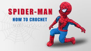 Spiderman crochet FREE Spiderman Amigurumi Wilozy’s pattern [upl. by Aicilyt733]