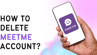 How To Delete Meetme Account [upl. by Jo Ann]