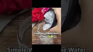 Simple way to make water at home 🏠 trending shorts share viralshorts [upl. by Ettereve]