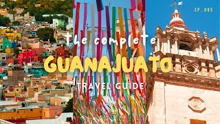 Guanajuato Travel Guide  Where artists work and play Full day in the MOST BEAUTIFUL CITY IN MEXICO [upl. by Lars]