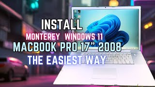 Run Monterey and Windows 11 on your old MacBook Pro 17quot Believe it [upl. by Ennasus]