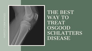 The Best Treatment for Osgood Schlatters Disease  With Lisa Howell [upl. by Tisbe797]