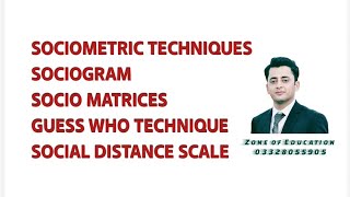 SOCIOMETRIC TECHNIQUES SOCIOGRAM SOCIO MATRICESGUESS WHO TECHNIQUE  social distance scale [upl. by Tiena]