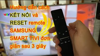 hướng dẫn reset remote samsung Smart TV kết nối lại bình thường  cách reset remote samsung đơn giản [upl. by Rehtse]