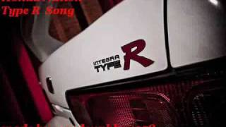 type r song  Honda Nation [upl. by Hershel447]