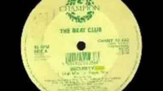 The Beat Club  Security Club Mix [upl. by Anitsuj]