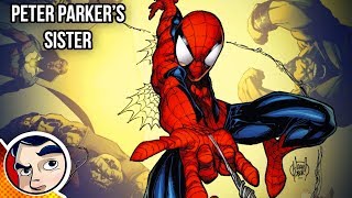 Spectacular SpiderMan quotPeter Parkers Sisterquot  Legacy Complete Story  Comicstorian [upl. by Hadley543]