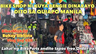 ANDITO NA LAHAT SA BIKE SHOP SA QUIAPO MANILA ANG HINAHANAP MO MAPA HIGHEND TO LOWEND BIKE PARTS [upl. by Aric281]