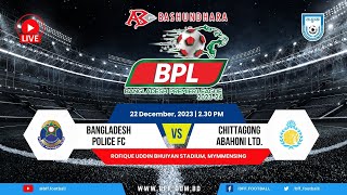 LIVE  Bangladesh Police FC vs Chittagong Abahoni Ltd  BPL 202324 [upl. by Annuahs]