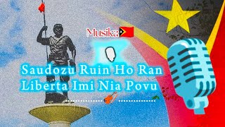 Musika Saudozu Ruin Ho Ran Liberta Imi Nia Povu 🇹🇱 [upl. by Nuahsel]