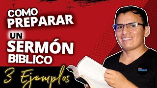 ✅ Cómo Preparar un SERMÓN para Predicar por Primera vez  3 Ejemplos de SERMONES [upl. by Kelly328]