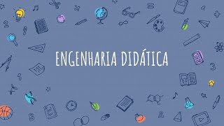 O que é Engenharia Didática [upl. by Adnawuj]