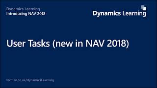 User Tasks new in Dynamics NAV 2018 [upl. by Niamreg106]