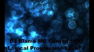 Blame Conrad DRS Logical Progression Level 2 cut 4 YT 1997 [upl. by Adnima]