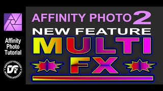 New Multi FX  Affinity Photo 2 [upl. by Helbonnas935]