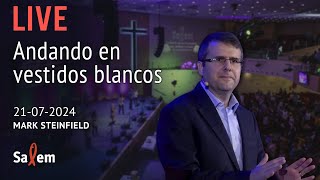 ⭕️ EN VIVO  Mark Steinfield  quotAndar En Vestidos Blancosquot  Iglesia Salem Madrid [upl. by Schilling]